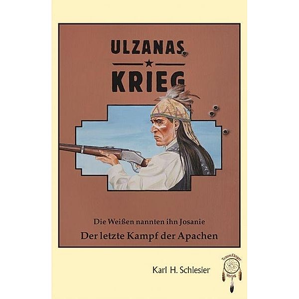 Ulzanas Krieg, Karl H. Schlesier