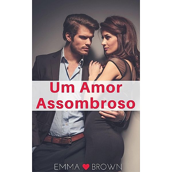 Um Amor Assombroso, Emma Brown