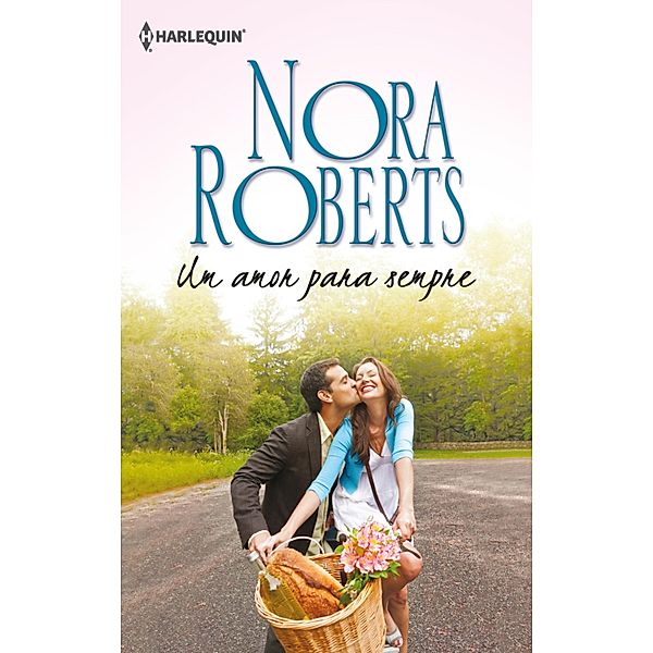 Um amor para sempre / Nora Roberts Bd.53, Nora Roberts