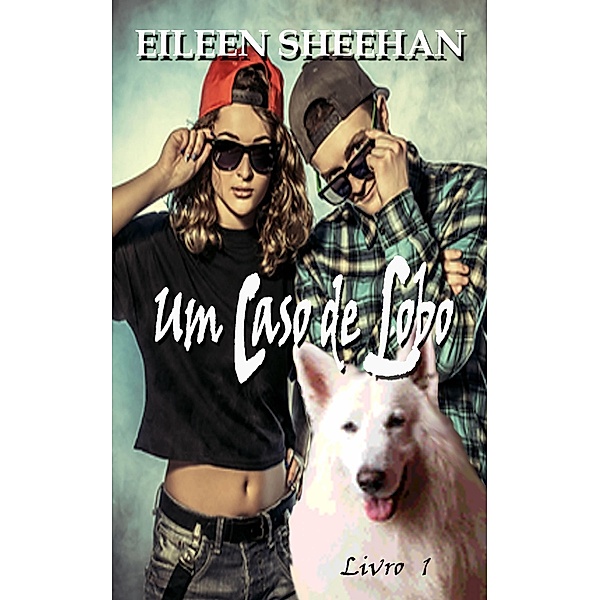 Um caso de Lobo, Eileen Sheehan