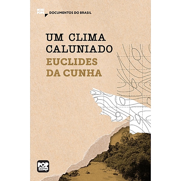 Um clima caluniado / MiniPops, Euclides da Cunha
