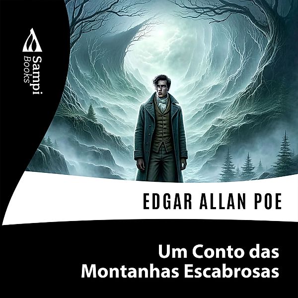 Um Conto das Montanhas Escabrosas, Edgar Allan Poe