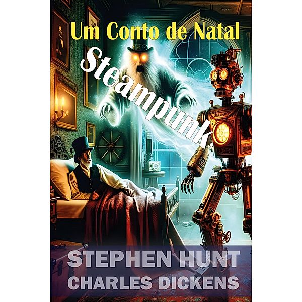 Um Conto de Natal Steampunk, Stephen Hunt