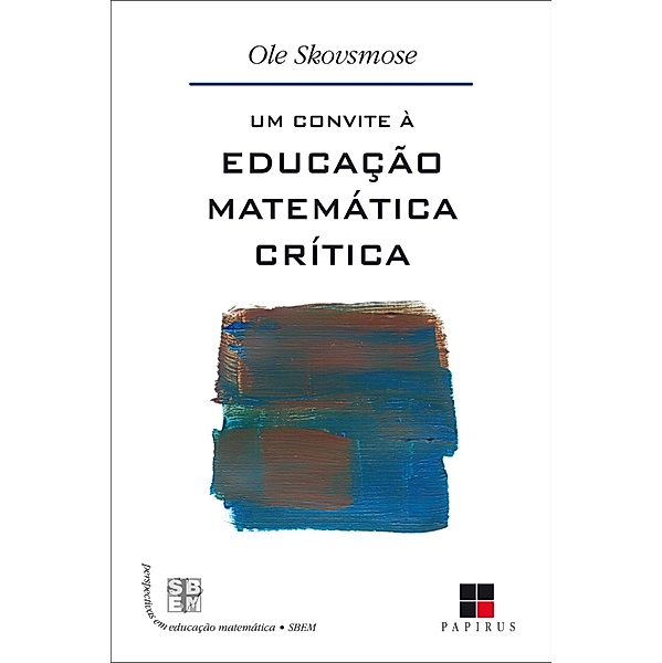 Um convite à educação matemática crítica, Ole Skovsmose