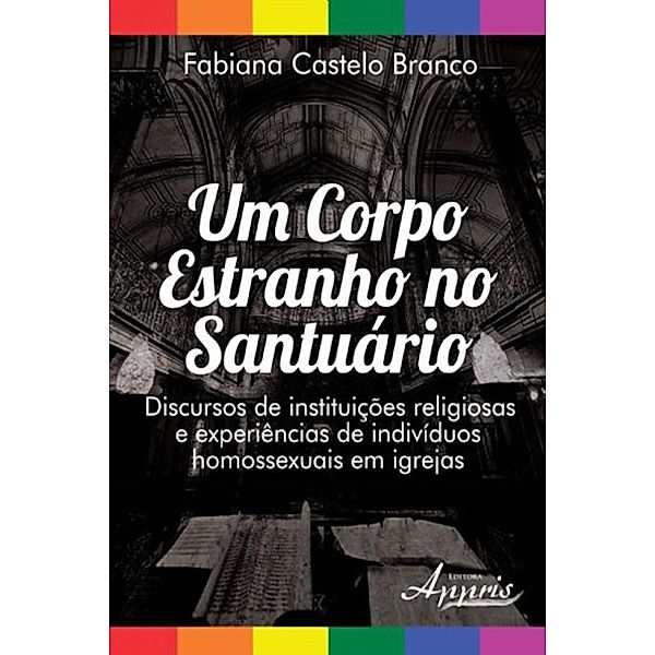 Um corpo estranho no santuário, Fabiana Castelo Branco