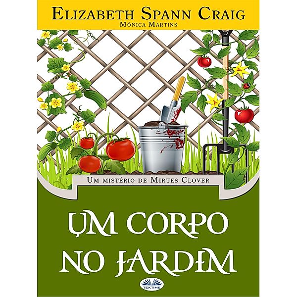 Um Corpo No Jardim, Elizabeth Spann Craig