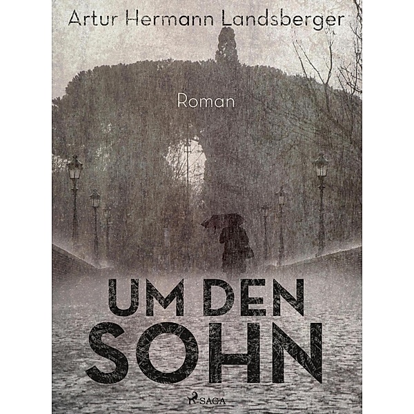 Um den Sohn, Artur Hermann Landsberger