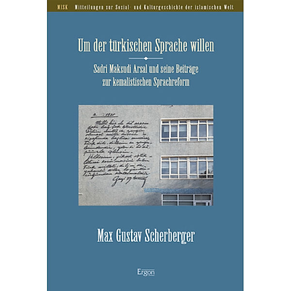 Um der türkischen Sprache willen, Max Gustav Scherberger