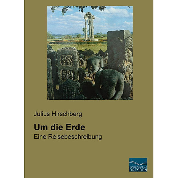 Um die Erde, Julius Hirschberg