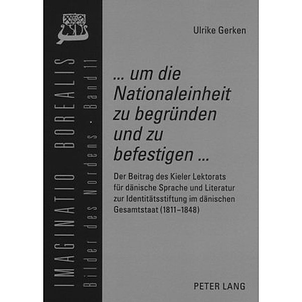 ... um die Nationaleinheit zu begründen und zu befestigen ..., Ulrike Gerken