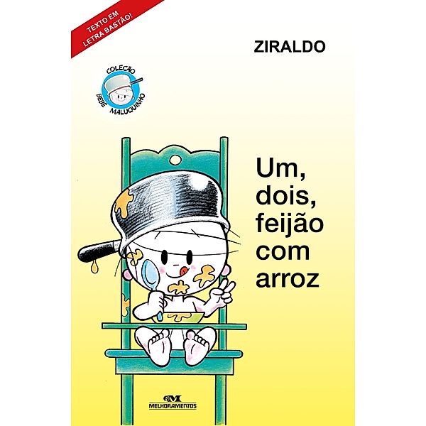 Um, dois, feijão com arroz / Coleção Bebê Maluquinho, Ziraldo