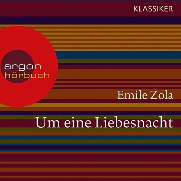 Um eine Liebesnacht, Émile Zola