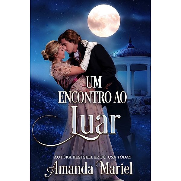 Um encontro ao luar, Amanda Mariel