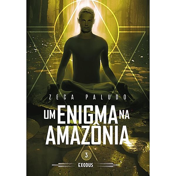 Um Enigma na Amazonia (one, #3) / one, Zeca Paludo