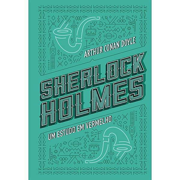 Um estudo em vermelho, Arthur Conan Doyle