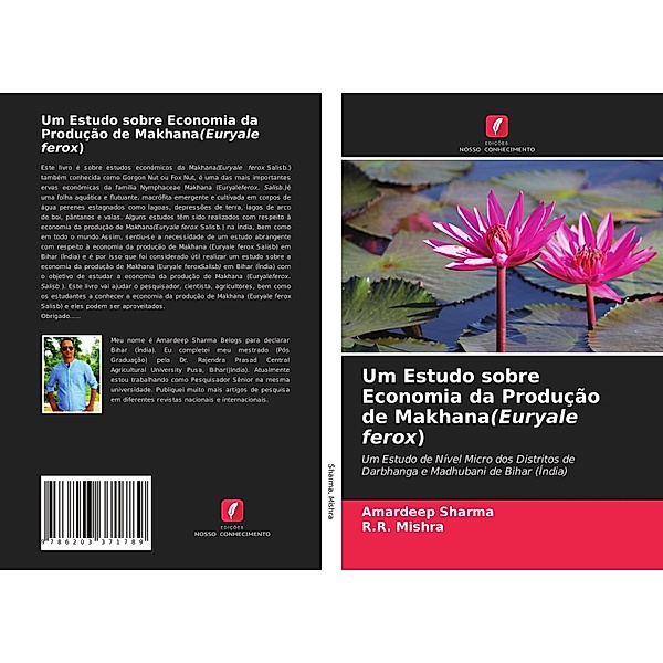 Um Estudo sobre Economia da Produção de Makhana(Euryale ferox), Amardeep Sharma, R.R. Mishra
