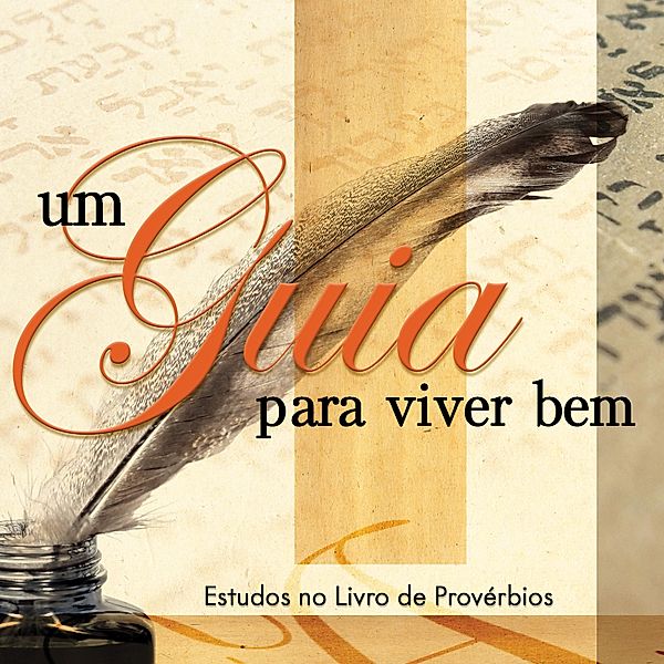 Um guia para viver bem (Revista do aluno) / Antigo Testamento Bd.6