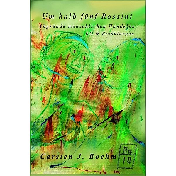 Um halb fünf Rossini, Carsten J. Boehm