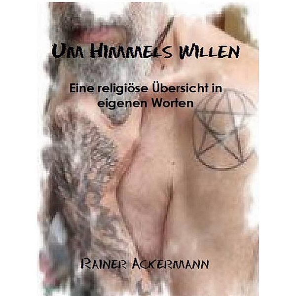 Um Himmels Willen, Rainer Ackermann