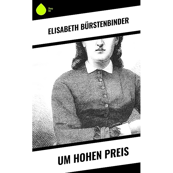 Um hohen Preis, Elisabeth Bürstenbinder