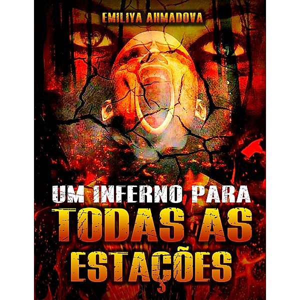 Um inferno para todas as estacoes, Emiliya Ahmadova