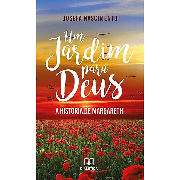 Um jardim para Deus, Josefa Nascimento