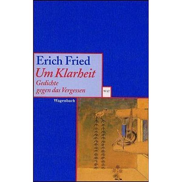 Um Klarheit, Erich Fried