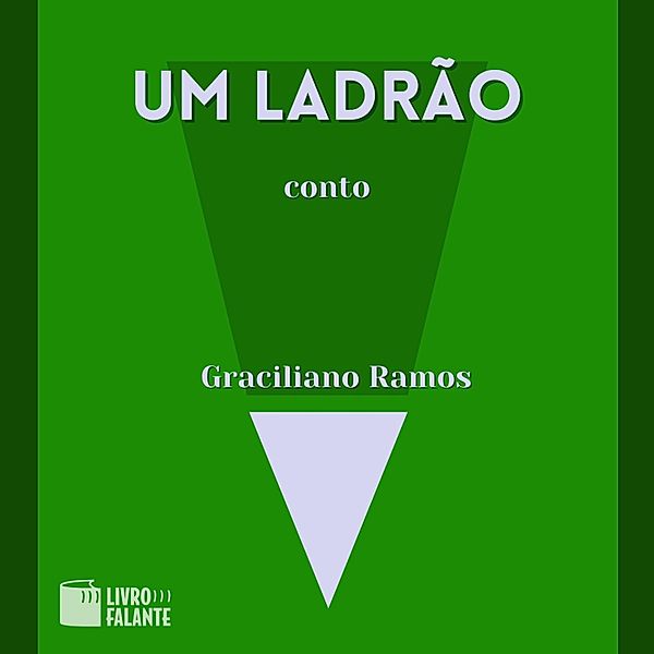 Um ladrão, Graciliano Ramos