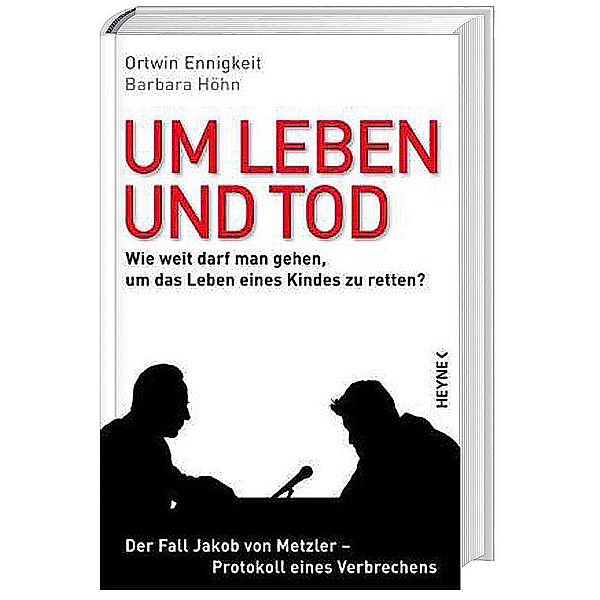 Um Leben und Tod, Ortwin Ennigkeit, Barbara Höhn