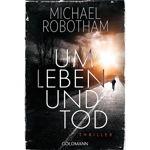 Um Leben und Tod, Michael Robotham