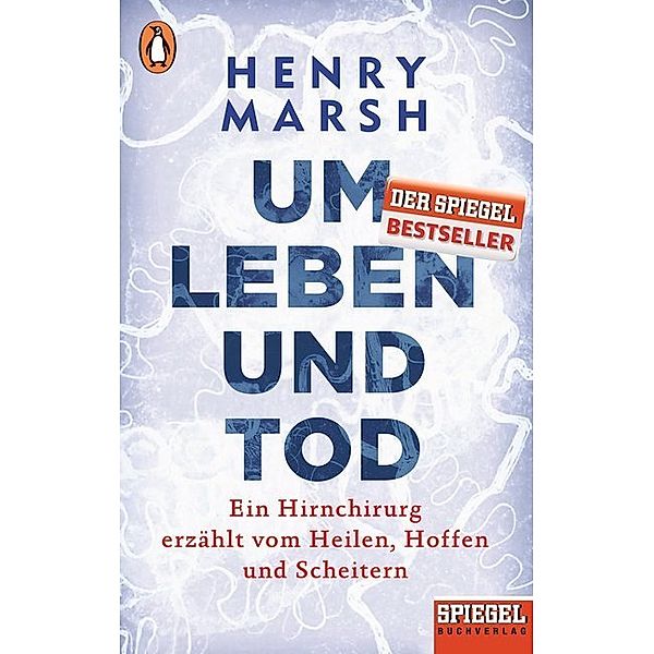 Um Leben und Tod, Henry Marsh