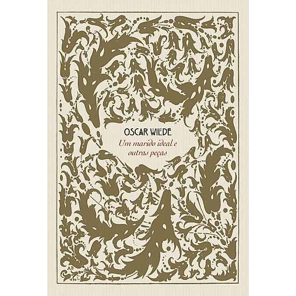 Um marido ideal e outras peças, Oscar Wilde