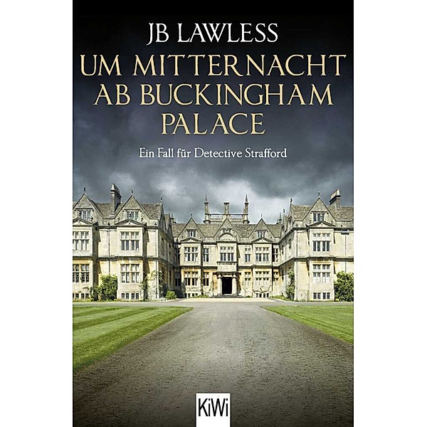 Um Mitternacht ab Buckingham Palace / Detective Strafford Bd.2, JB Lawless