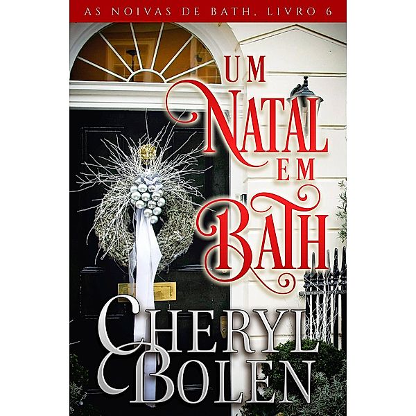 Um Natal Em Bath, Cheryl Bolen