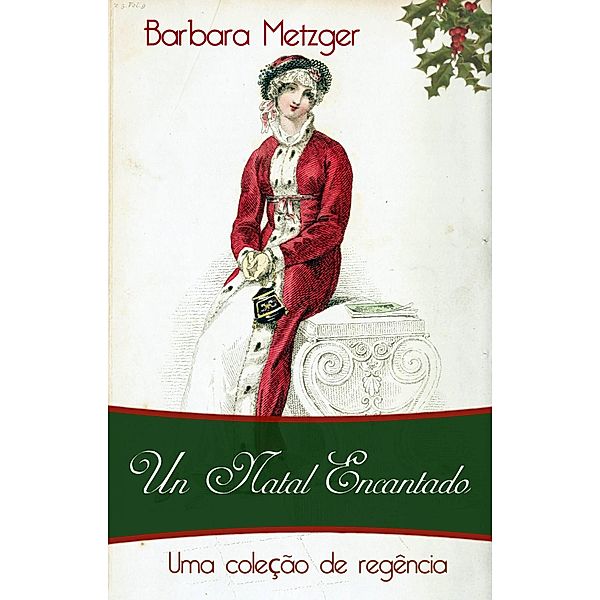 Um natal encantado, Barbara Metzger