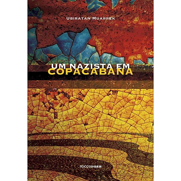 Um nazista em Copacabana, Ubiratan Muarrek