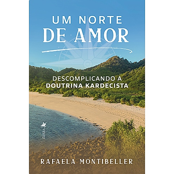 Um Norte De Amor, Rafaela Montibeller
