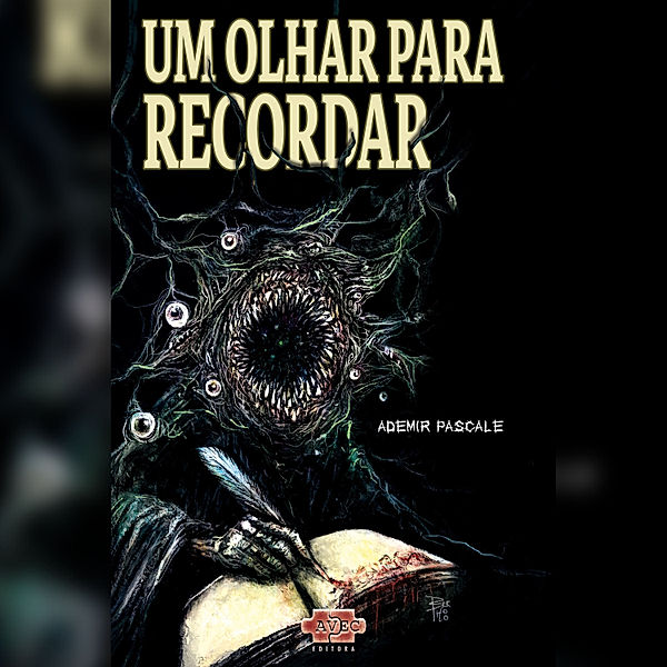 Um olhar para recordar, Ademir Pascale