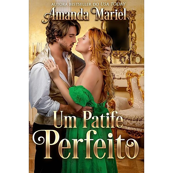 Um Patife Perfeito / Brook Ridge Press, Amanda Mariel