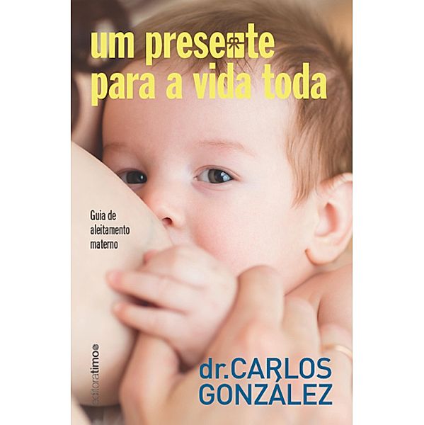 ¿Um presente para a vida toda, ¿Carlos González