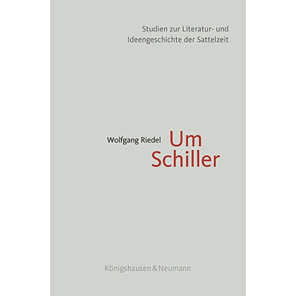 Um Schiller, Wolfgang Riedel