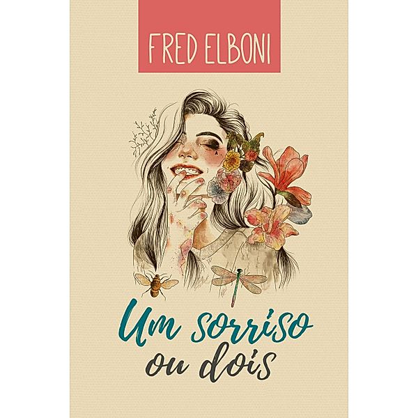 Um sorriso ou dois / Coleção Fred Elboni Bd.1, Fred Elboni