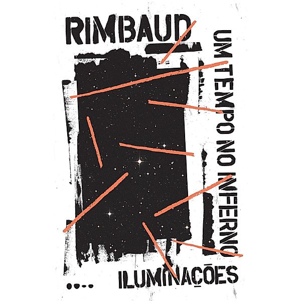 Um tempo no inferno & Iluminações, Arthur Rimbaud