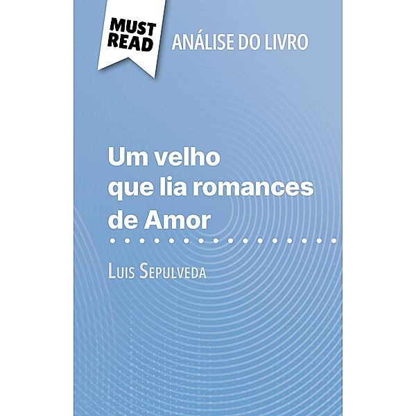 Um velho que lia romances de Amor de Luis Sepulveda (Análise do livro), Sarah Leo