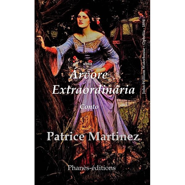 Uma Árvore Extraordinária, Patrice Martinez