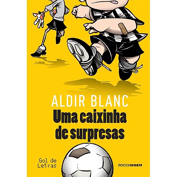 Uma caixinha de surpresas / Gol de Letras, Aldir Blanc