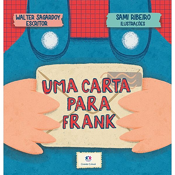 Uma carta para Frank, Walter Sagardoy, Sami Ribeiro