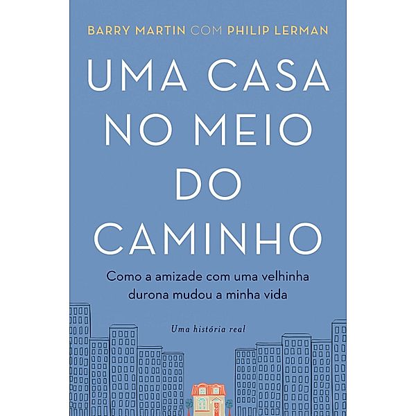 Uma casa no meio do caminho, Barry Martin