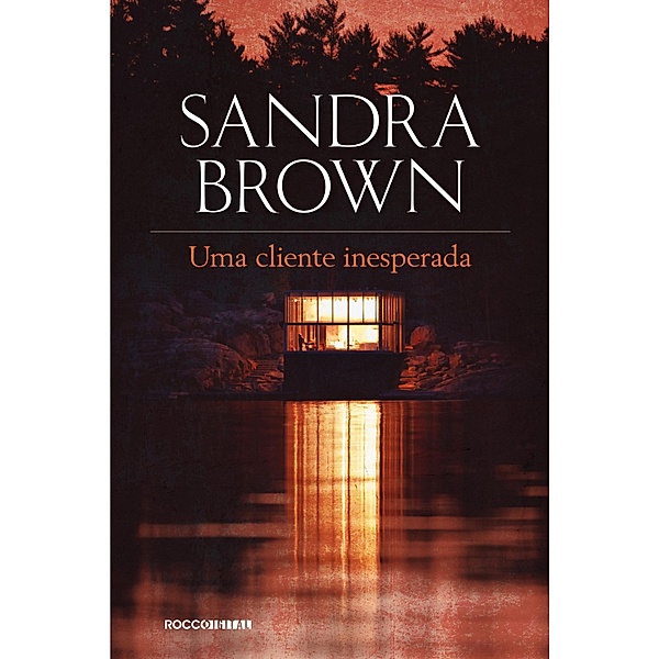 Uma cliente inesperada, Sandra Brown