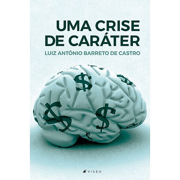 Uma crise de caráter, Luiz Antônio Barreto de Castro